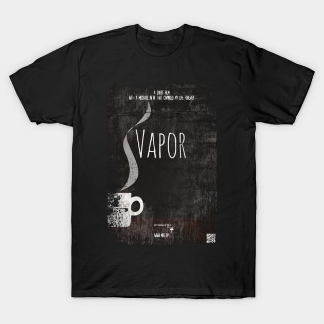 VAPOR (short film) T-Shirt by ZoinksTeez